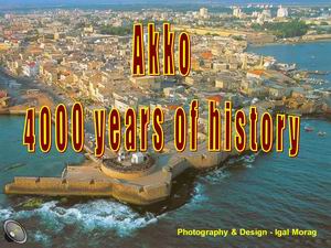 Akko - 4000 years of history